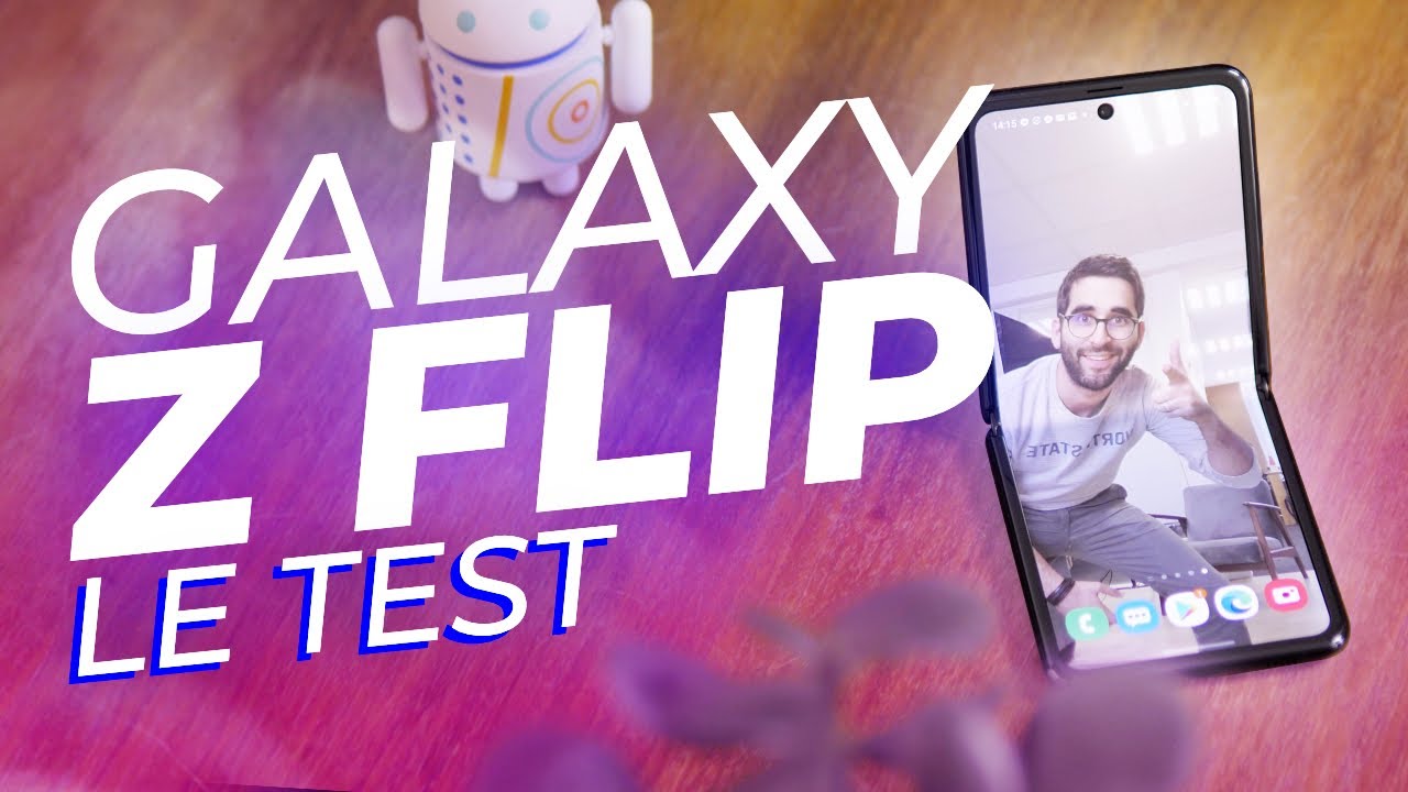 Test Galaxy Z Flip : Samsung a PLIÉ le game !