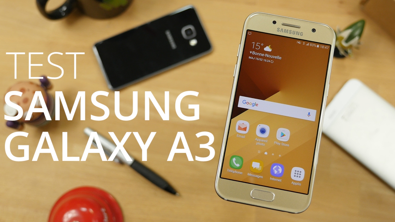 Test du Samsung Galaxy A3 2017 : une belle évolution