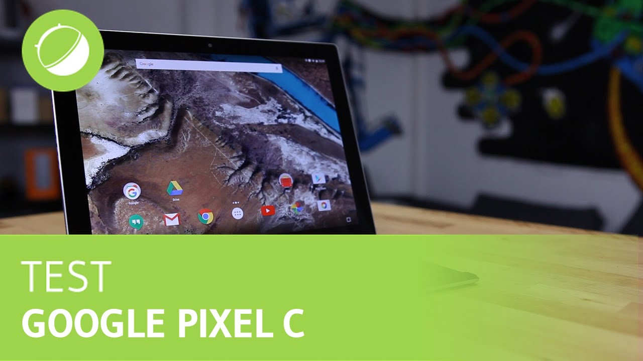 GOOGLE PIXEL C : Le test