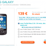 Le Samsung Galaxy disponible sur le site de Bouygues Telecom à 89 euros Le Samsung Galaxy disponible sur le site de Bouygues Telecom à 89 euros