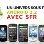 SFR : Présentation du calendrier des mises à jour des androphones SFR : Présentation du calendrier des mises à jour des androphones