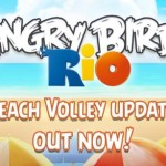 Mise à jour d’Angry Birds Rio avec de nouveaux niveaux : ils font du beach volley ! Mise à jour d’Angry Birds Rio avec de nouveaux niveaux : ils font du beach volley !