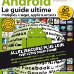 Le guide ultime Android : Numéro 2 Le guide ultime Android : Numéro 2