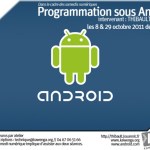 Deux journées d’initiation à la programmation Android à Montpellier les 8 et 29 octobre Deux journées d’initiation à la programmation Android à Montpellier les 8 et 29 octobre