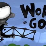 World of Goo est disponible sur l’Android Market World of Goo est disponible sur l’Android Market