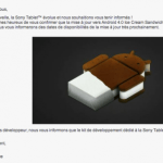 ICS : Sony-(Ericsson) Xperia Ray, Arc S, Kyno V, Sony Tablet S et P, Acer Iconia Tab A500, etc. ICS : Sony-(Ericsson) Xperia Ray, Arc S, Kyno V, Sony Tablet S et P, Acer Iconia Tab A500, etc.