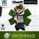 Téléchargez Theme Hospital sur Android ! Téléchargez Theme Hospital sur Android !