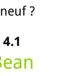 Android 4.1 alias Jelly Bean (JB) : Quoi de neuf ? Android 4.1 alias Jelly Bean (JB) : Quoi de neuf ?