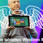 Guide d&rsquo;achat des tablettes Windows 8 / RT