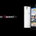 Huawei officialise son Ascend P2 : 4,7″, Quad-Core et 4G Huawei officialise son Ascend P2 : 4,7″, Quad-Core et 4G
