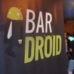BARDROID #1 : Compte rendu ! BARDROID #1 : Compte rendu !