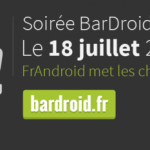 BARDROID #1 : Un nouveau partenaire et la fermeture des inscriptions BARDROID #1 : Un nouveau partenaire et la fermeture des inscriptions