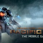 Pacific Rim, le jeu mobile tiré du film Pacific Rim, le jeu mobile tiré du film