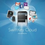 SwiftKey 4.2 : la mise à jour intègre « Swiftkey Cloud » SwiftKey 4.2 : la mise à jour intègre « Swiftkey Cloud »