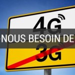 Dossier : Avez-vous vraiment besoin de la 4G ? Dossier : Avez-vous vraiment besoin de la 4G ?