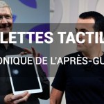 Tablettes tactiles : chronique de l’après-guerre Tablettes tactiles : chronique de l’après-guerre