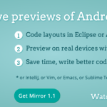 Mirror:Live permet d’essayer ses layouts Android directement sur ses terminaux Mirror:Live permet d’essayer ses layouts Android directement sur ses terminaux