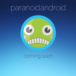 Paranoid Android (Android 4.4.1) : les fonctionnalités de la ROM Custom dévoilées Paranoid Android (Android 4.4.1) : les fonctionnalités de la ROM Custom dévoilées