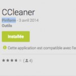 CCleaner vient optimiser les terminaux Android sur le Google Play CCleaner vient optimiser les terminaux Android sur le Google Play