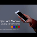 Projet Ara : Google annonce une commercialisation pour janvier 2015 Projet Ara : Google annonce une commercialisation pour janvier 2015