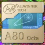 Allwinner présente son premier SoC 64 bits pour tablettes Allwinner présente son premier SoC 64 bits pour tablettes
