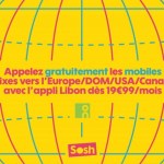 Sosh : les appels vers l&rsquo;Europe, les DOM et l&rsquo;Amérique du Nord gratuits