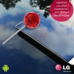 LG confirme Android Lollipop pour les G3 et G2 LG confirme Android Lollipop pour les G3 et G2