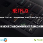 Netflix arrive sur Bbox Sensation : tentez votre chance pour gagner 6 mois d’abonnement ! Netflix arrive sur Bbox Sensation : tentez votre chance pour gagner 6 mois d’abonnement !