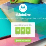 À noter dans vos agendas : jeudi à 18h30, Motorola répond à vos questions À noter dans vos agendas : jeudi à 18h30, Motorola répond à vos questions