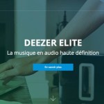 Deezer Elite HD se lance en France Deezer Elite HD se lance en France