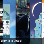 Les apps de la semaine : Podcast Addict, Total Launcher, The Dark Knight Rises, Monument Valley, How to make origami Les apps de la semaine : Podcast Addict, Total Launcher, The Dark Knight Rises, Monument Valley, How to make origami