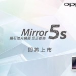 Oppo confirme l&rsquo;existence de l&rsquo;Oppo Mirror 5s