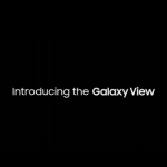 Samsung Galaxy View, une tablette pour laquelle il faudra « penser plus grand » Samsung Galaxy View, une tablette pour laquelle il faudra « penser plus grand »