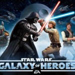 Star Wars: Galaxy of Heroes annoncé par EA Star Wars: Galaxy of Heroes annoncé par EA