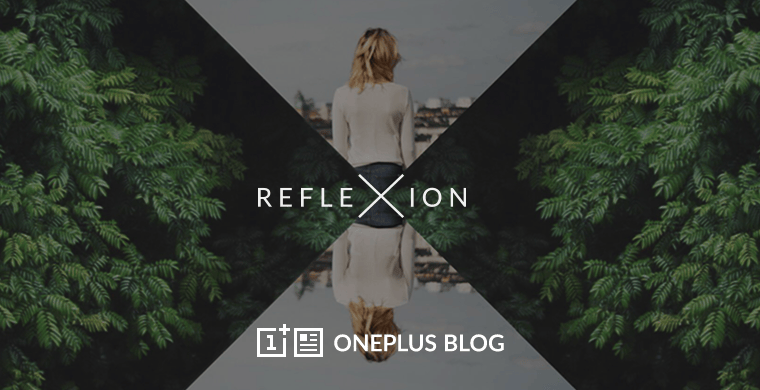oneplus reflexion