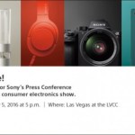CES 2016 : Sony tiendra sa conférence de presse le 5 janvier CES 2016 : Sony tiendra sa conférence de presse le 5 janvier