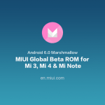 MIUI 7 : Android 6.0 Marshmallow arrive en version internationale sur Xiaomi Mi 3, Mi 4 et Mi Note MIUI 7 : Android 6.0 Marshmallow arrive en version internationale sur Xiaomi Mi 3, Mi 4 et Mi Note