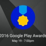 La Google I/O 2016 introduira pour la première fois le prix Google Play La Google I/O 2016 introduira pour la première fois le prix Google Play