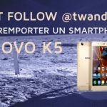 Jeu-concours : tentez de gagner un Lenovo K5 Jeu-concours : tentez de gagner un Lenovo K5