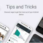 Google publie un site de trucs et astuces pour mieux utiliser Android Google publie un site de trucs et astuces pour mieux utiliser Android
