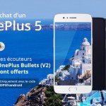 🔥 Bon Plan exclusif : les écouteurs Bullets V2 offerts pour l’achat d’un OnePlus 5 sur le site officiel 🔥 Bon Plan exclusif : les écouteurs Bullets V2 offerts pour l’achat d’un OnePlus 5 sur le site officiel