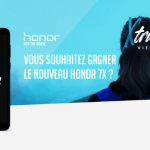 Concours : remportez un Honor 7X en testant vos connaissances Concours : remportez un Honor 7X en testant vos connaissances