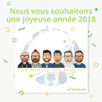 ✨ Excellente année 2018 à tous de la part de FrAndroid ! ✨ Excellente année 2018 à tous de la part de FrAndroid !