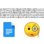 Google Docs accueille enfin un correcteur de grammaire pour éviter les vilaines fautes Google Docs accueille enfin un correcteur de grammaire pour éviter les vilaines fautes