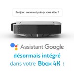 Bouygues Telecom : les Bbox 4K ont le droit à Google Assistant dès maintenant Bouygues Telecom : les Bbox 4K ont le droit à Google Assistant dès maintenant