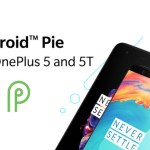 OnePlus 5 et 5T : la mise à jour vers Android 9 Pie est disponible au téléchargement OnePlus 5 et 5T : la mise à jour vers Android 9 Pie est disponible au téléchargement
