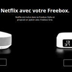 Freebox Delta et Freebox One : Free intègre l&rsquo;abonnement Netflix dans son forfait fixe