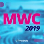 Votez pour l&rsquo;appareil qui vous a le plus marqué durant le MWC 2019 !