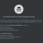 Chrome : Google veut rendre la navigation privée vraiment… privée Chrome : Google veut rendre la navigation privée vraiment… privée