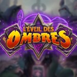 L&rsquo;Éveil des Ombres : tout savoir sur la prochaine extension Hearthstone
